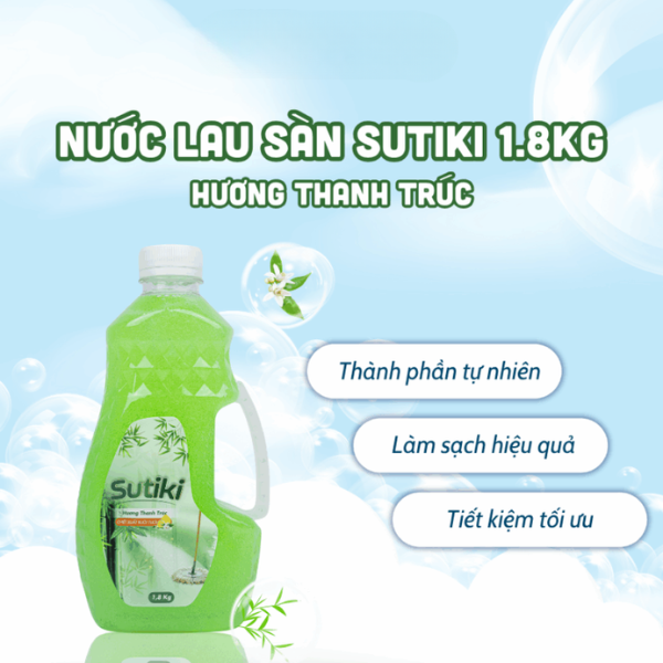 Nước lau sàn Sutiki hương thanh trúc chiết xuất bưởi tươi / hương lily 1.8kg – Làm sạch vượt trội, hương thơm thiên nhiên